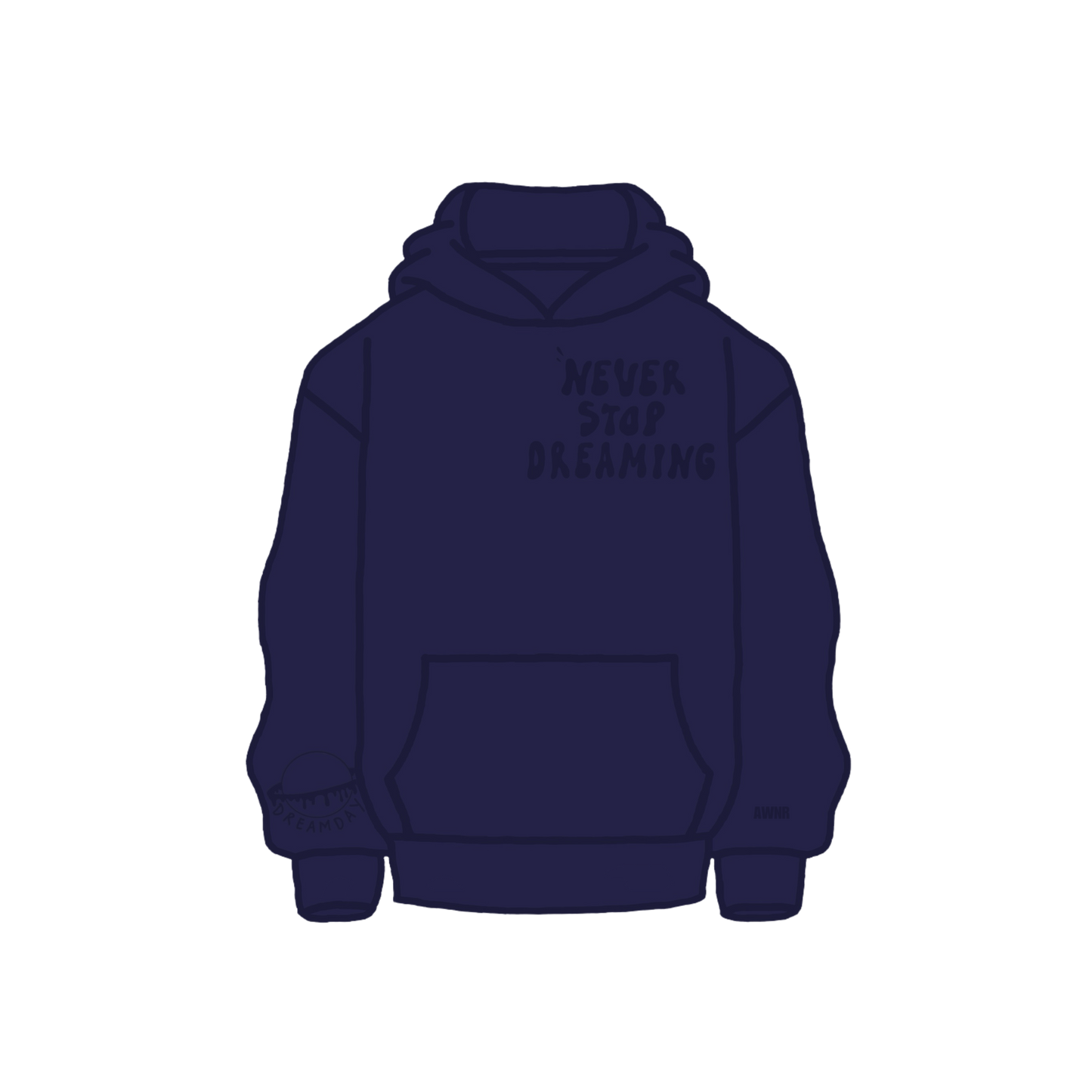 Never Stop Dreaming Hoodie